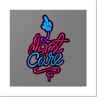 i don`t care Posters and Art